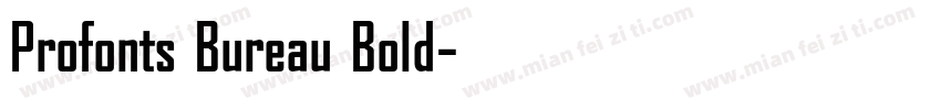 Profonts Bureau Bold字体转换